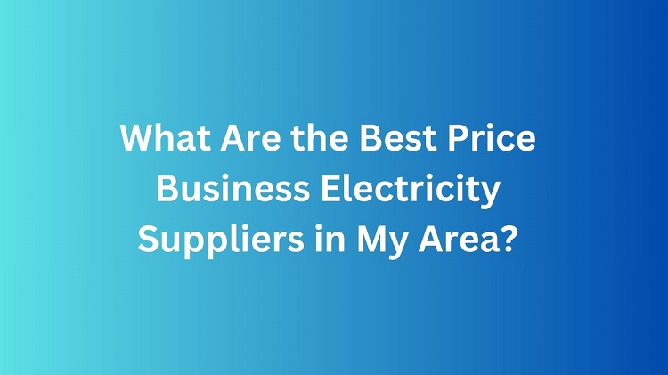 best price business electricity suppliers