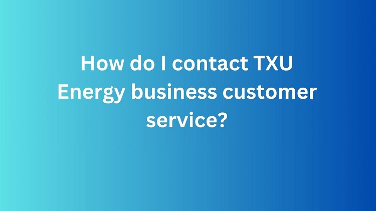 txu energy business customer service